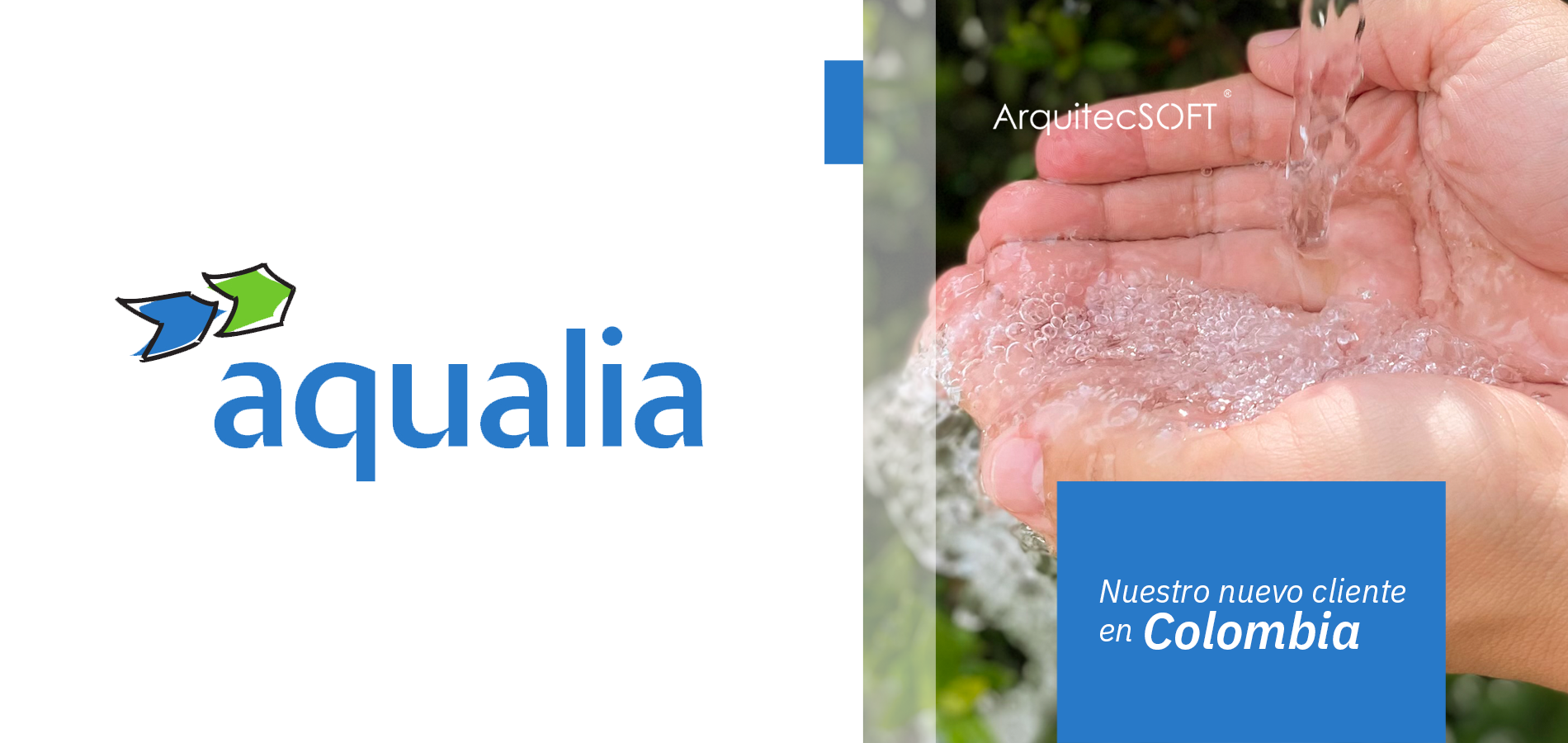 ArquitecSOFT da la bienvenida a AQUALIA como su nuevo Cliente en Colombia